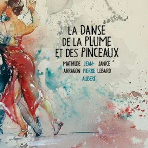 La danse de la plume et des pinceaux