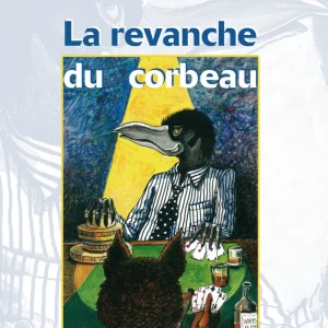 La revanche du corbeau