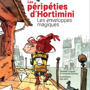Les péripéties d&rsquo;Hortimini, les enveloppes magiques