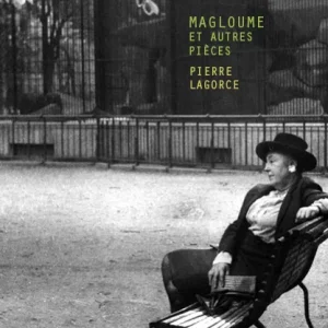 Magloume et autres pièces